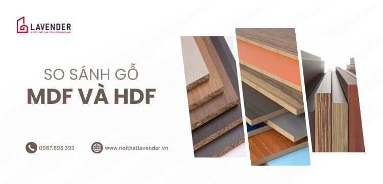 So sánh nội thất gỗ công nghiệp MDF và HDF: Loại nào tốt hơn?