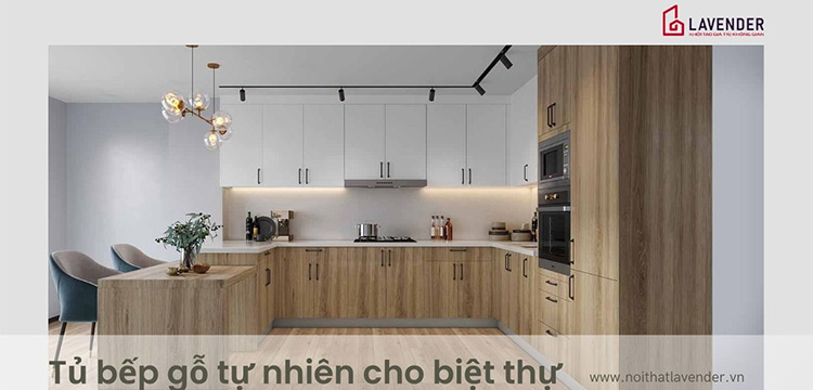 Tủ Bếp Gỗ Tự Nhiên Cho Biệt Thự