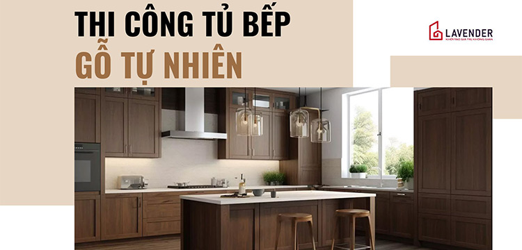 Tủ Bếp Gỗ Tự Nhiên Cho Biệt Thự