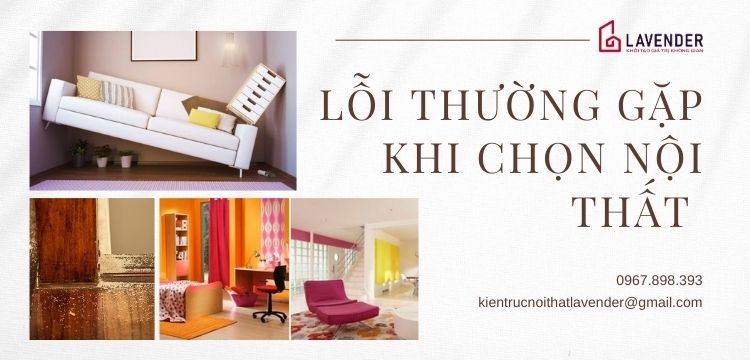 Những lỗi thường gặp khi chọn nội thất gỗ cho nhà ở