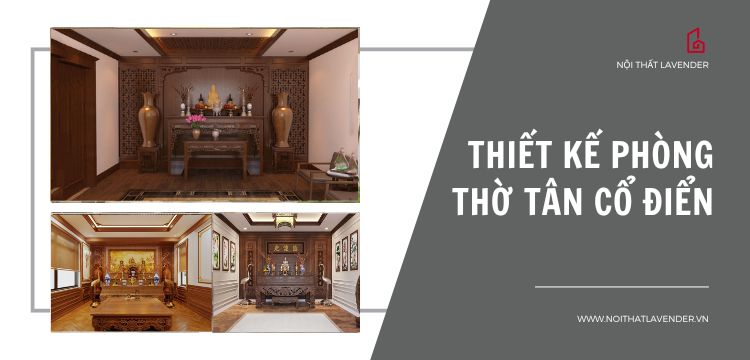 Thiết Kế Phòng Thờ Tân Cổ Điển, Sự Kết Hợp Giữa Truyền Thống Và Hiện Đại