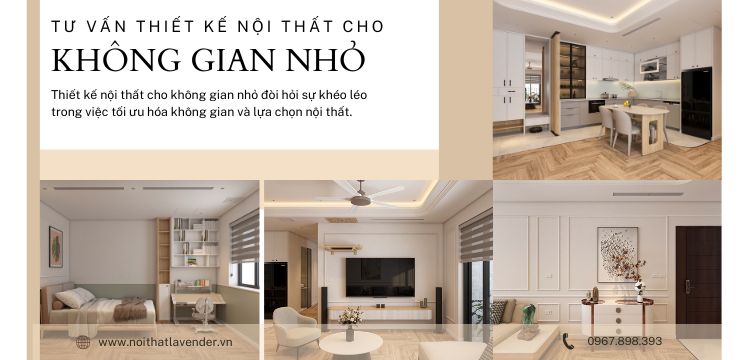 Tư Vấn Thiết Kế Nội Thất Cho Không Gian Nhỏ