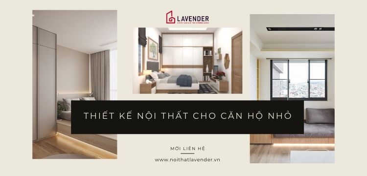 Thiết Kế Nội Thất Cho Căn Hộ Nhỏ