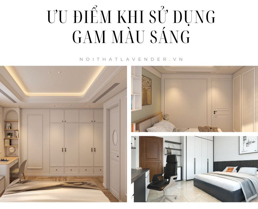 Những ưu điểm khi sử dụng gam màu sáng