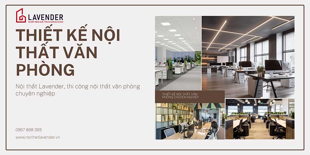 Kinh nghiệm thiết kế thi công nội thất văn phòng