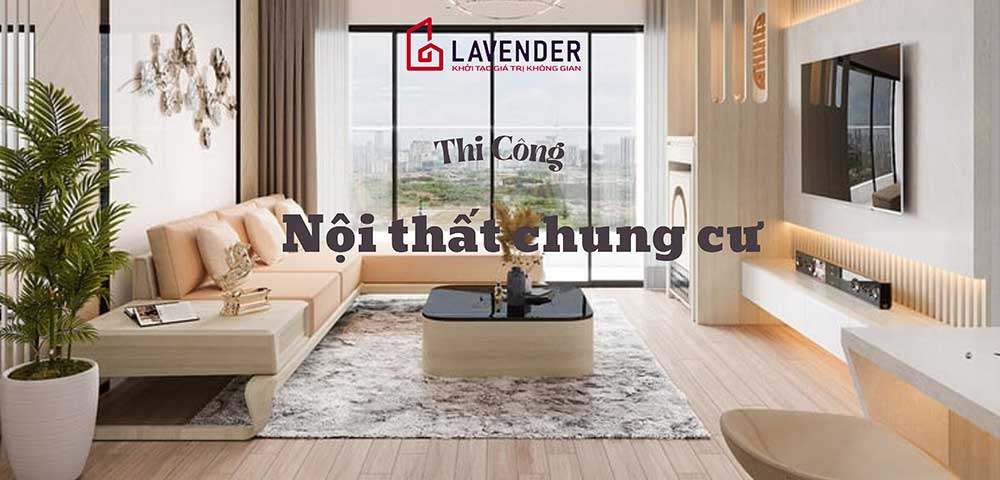 Thiết Kế Nội thất Phòng Khách Chung Cư Đẹp, Hiện Đại 2024